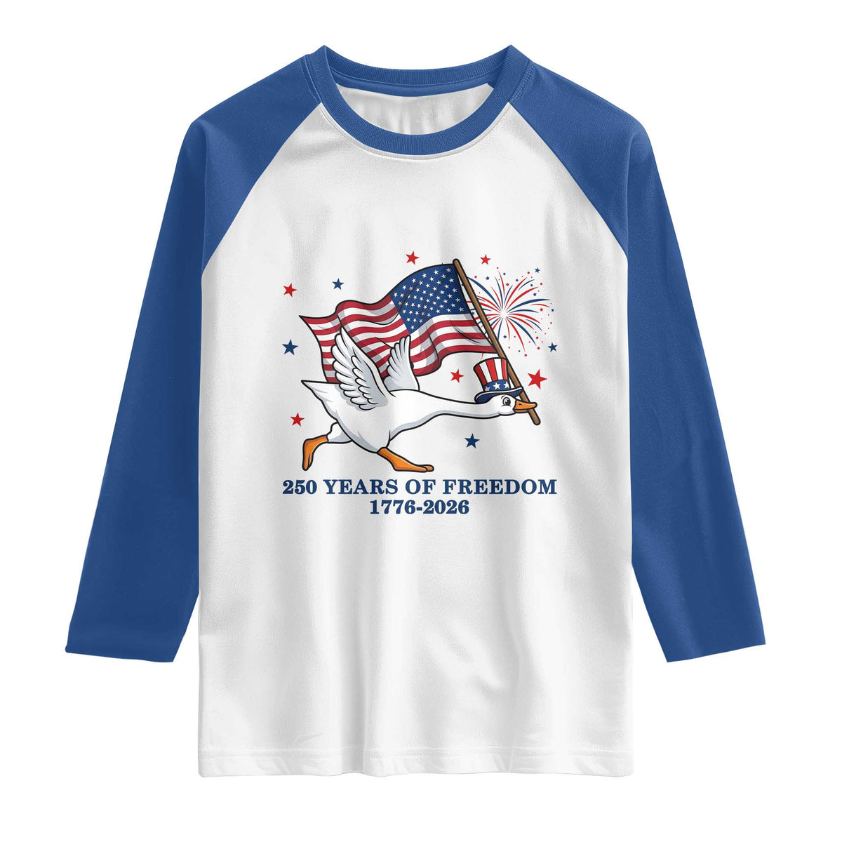 Freedom 250th Anniversary Raglan Shirt Funny 4th Of July Silly Goose TS14 White Royal Print Your Wear
