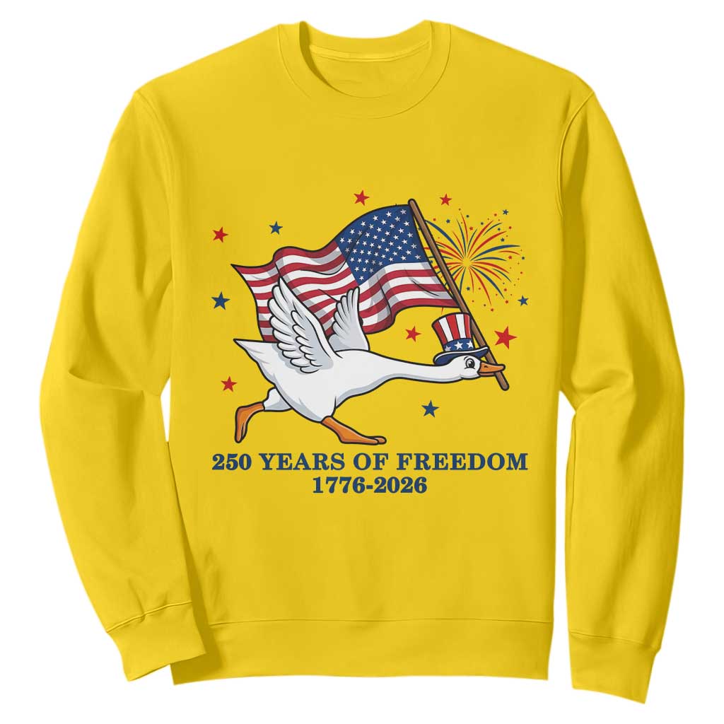 Freedom 250th Anniversary Sweatshirt Funny 4th Of July Silly Goose