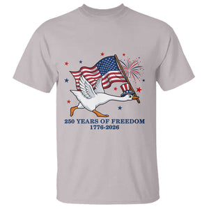 Freedom 250th Anniversary T Shirt Funny 4th Of July Silly Goose TS14 Ice Gray Print Your Wear