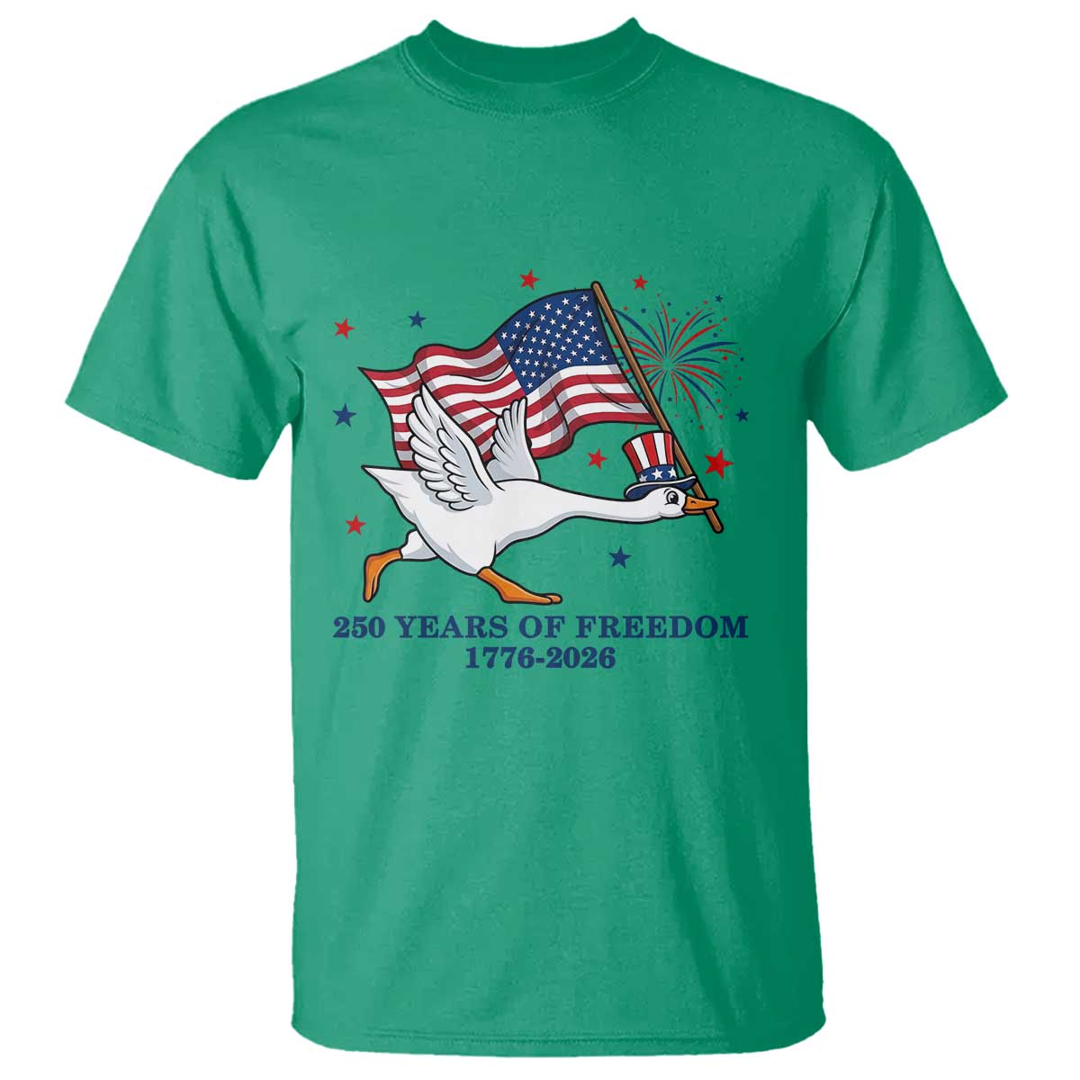 Freedom 250th Anniversary T Shirt Funny 4th Of July Silly Goose TS14 Irish Green Print Your Wear