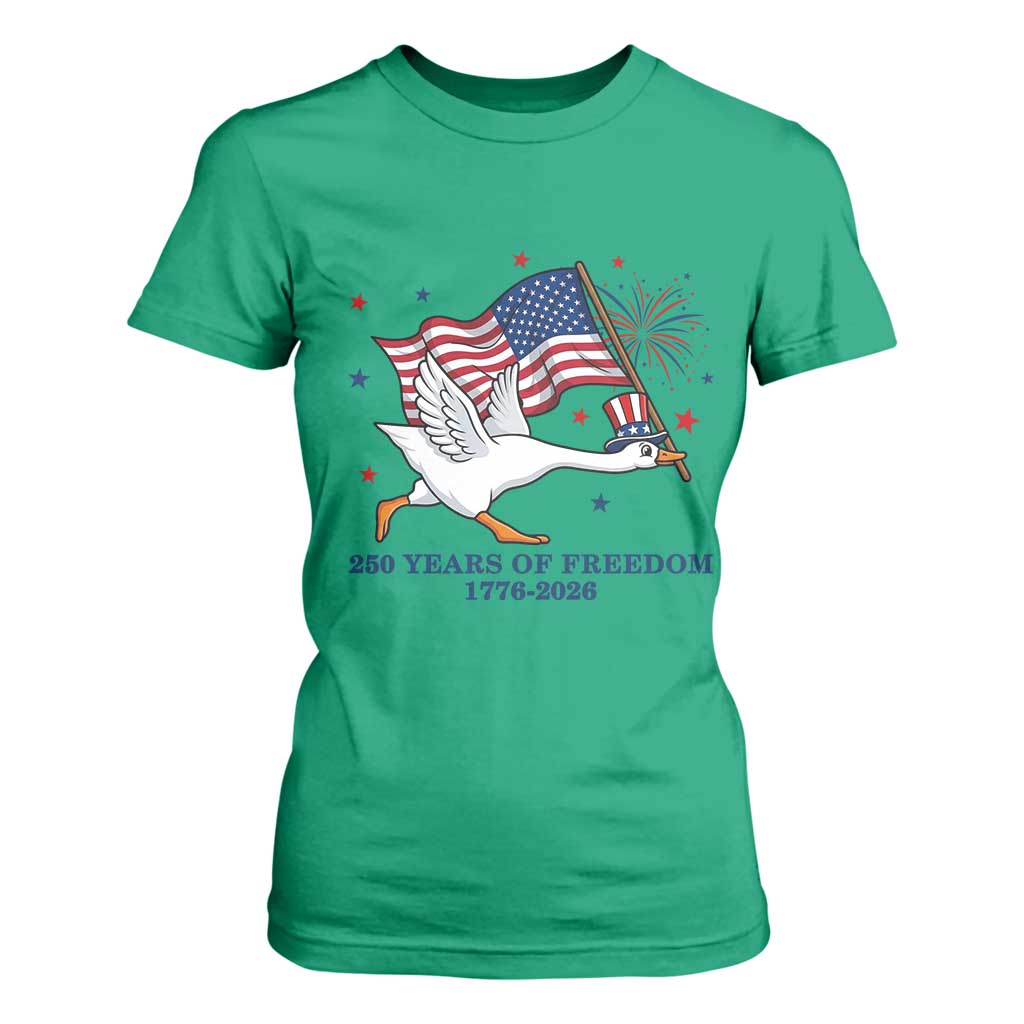 Freedom 250th Anniversary T Shirt For Women Funny 4th Of July Silly Goose TS14 Irish Green Print Your Wear