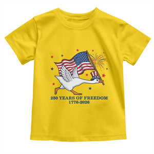Freedom 250th Anniversary Toddler T Shirt Funny 4th Of July Silly Goose TS14 Daisy Print Your Wear