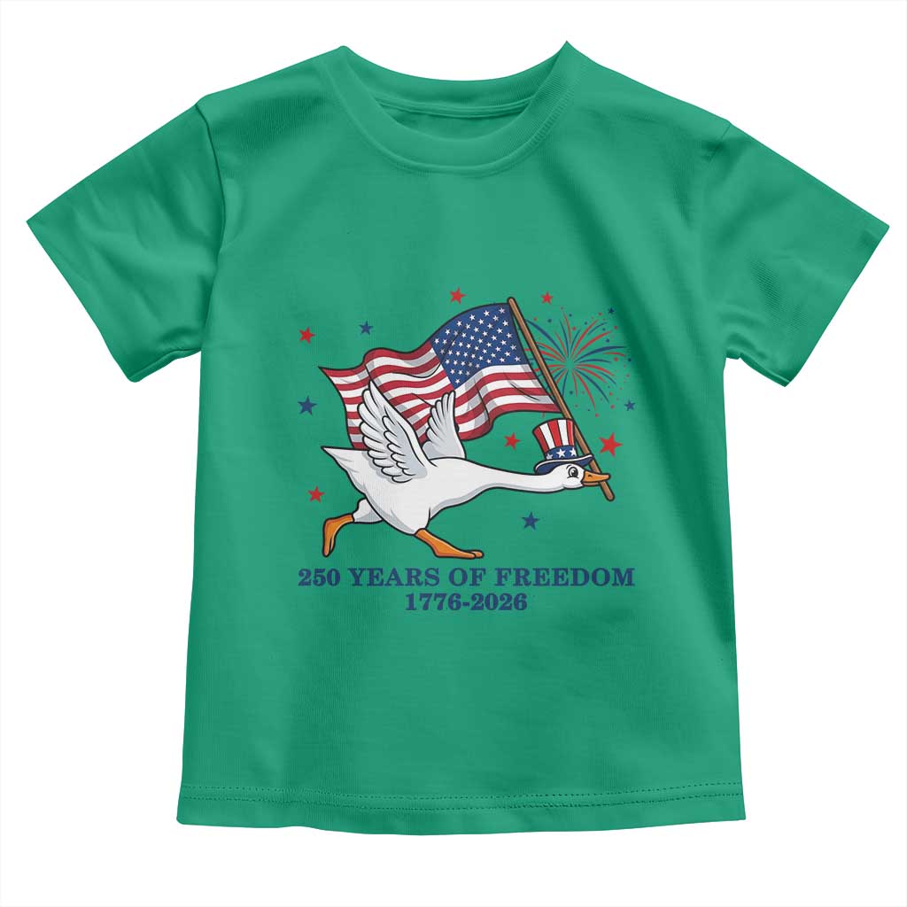 Freedom 250th Anniversary Toddler T Shirt Funny 4th Of July Silly Goose TS14 Irish Green Print Your Wear