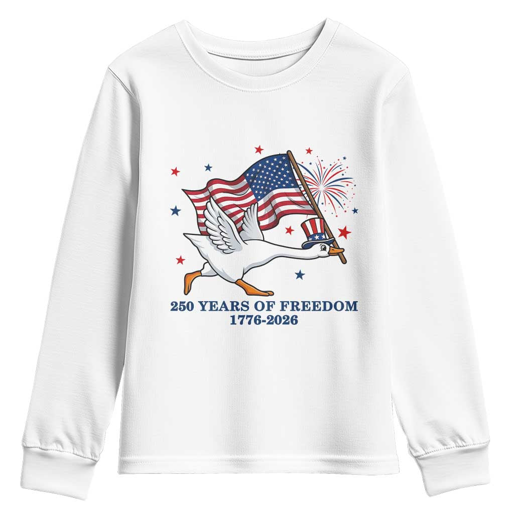 Freedom 250th Anniversary Youth Sweatshirt Funny 4th Of July Silly Goose TS14 White Print Your Wear