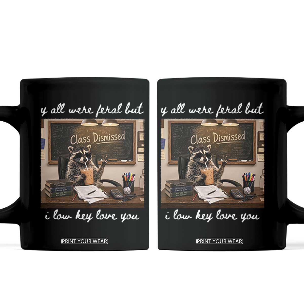 Last Day of School Teacher Feral Raccoon Coffee Mug Funny End of Year Summer Break Gift