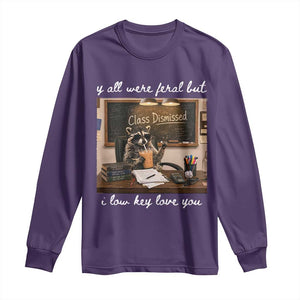 Last Day of School Teacher Feral Raccoon Long Sleeve Shirt Funny End of Year Summer Break Gift TS14 Purple Print Your Wear