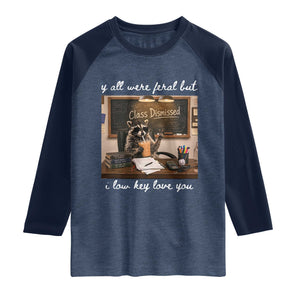 Last Day of School Teacher Feral Raccoon Raglan Shirt Funny End of Year Summer Break Gift TS14 Heather Denim Navy Print Your Wear