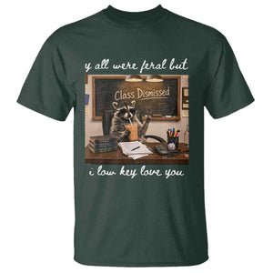 Last Day of School Teacher Feral Raccoon T Shirt Funny End of Year Summer Break Gift TS14 Dark Forest Green Print Your Wear
