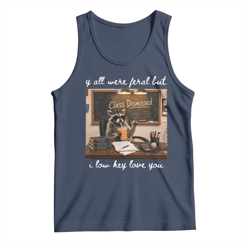 Last Day of School Teacher Feral Raccoon Tank Top Funny End of Year Summer Break Gift TS14 Navy Print Your Wear