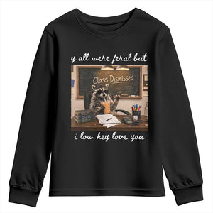 Last Day of School Teacher Feral Raccoon Youth Sweatshirt Funny End of Year Summer Break Gift TS14 Black Print Your Wear