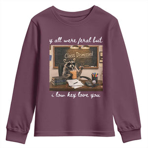Last Day of School Teacher Feral Raccoon Youth Sweatshirt Funny End of Year Summer Break Gift TS14 Maroon Print Your Wear