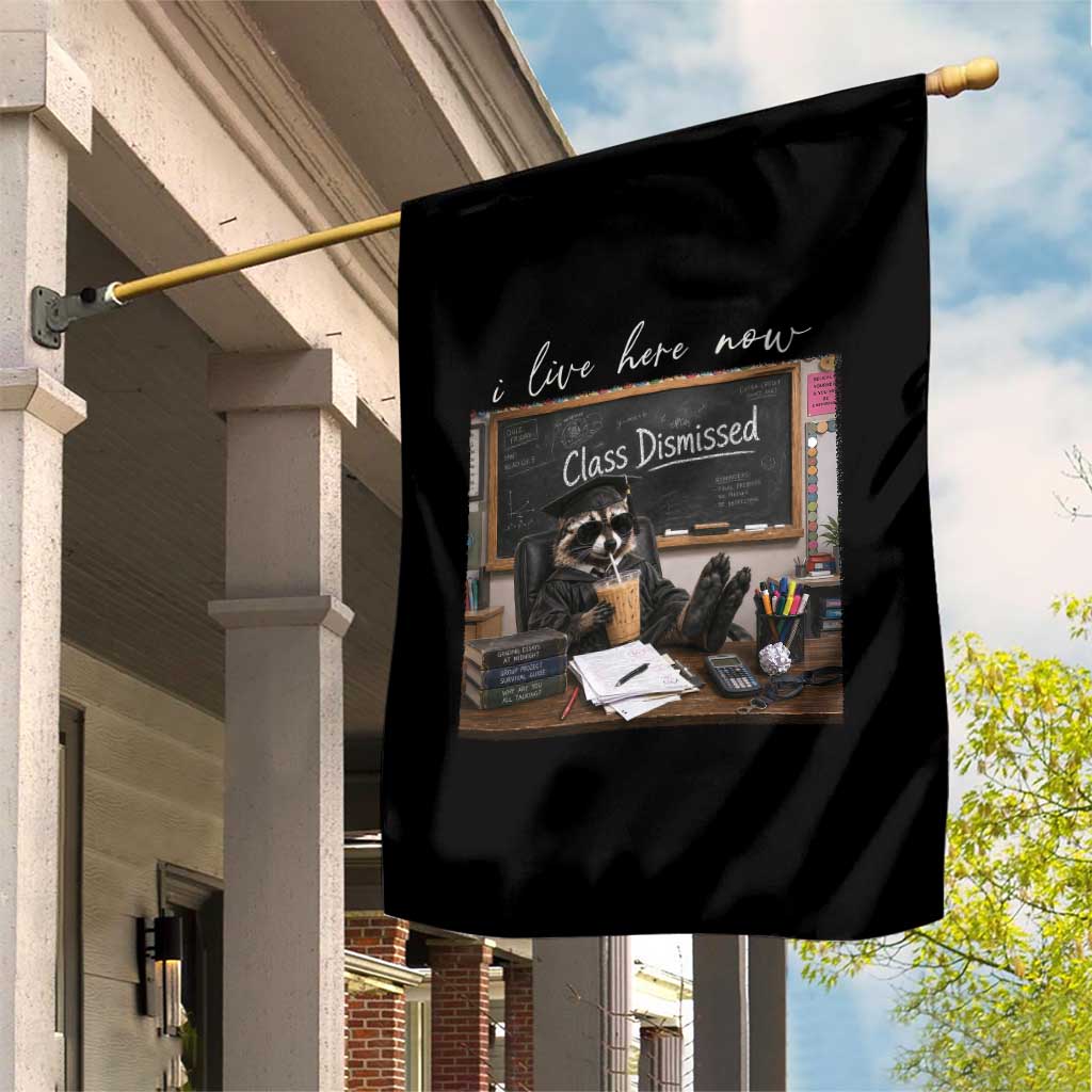 Funny Raccoon Graduation Garden Flag I Live Here Now TS14 Print Your Wear