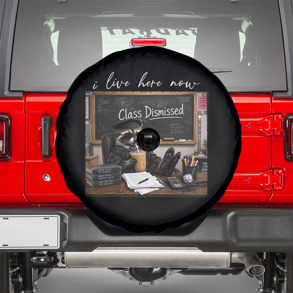 Funny Raccoon Graduation Spare Tire Cover I Live Here Now TS14 Black Print Your Wear