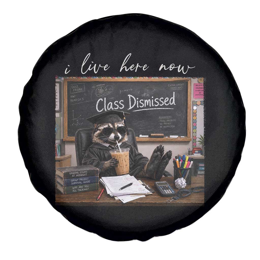 Funny Raccoon Graduation Spare Tire Cover I Live Here Now TS14 Print Your Wear