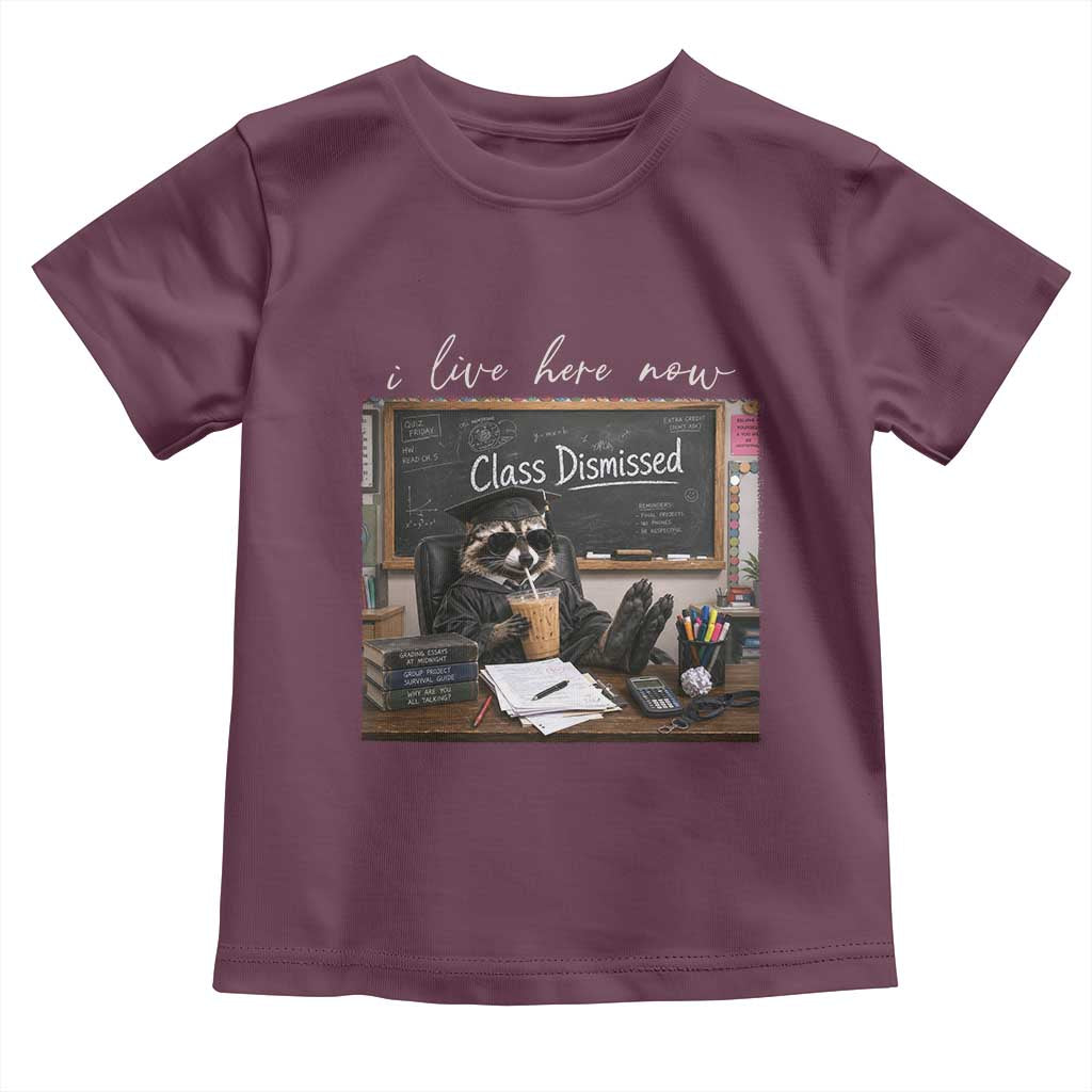 Funny Raccoon Graduation Toddler T Shirt I Live Here Now TS14 Maroon Print Your Wear