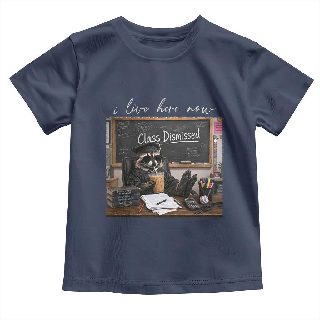Funny Raccoon Graduation Toddler T Shirt I Live Here Now TS14 Navy Print Your Wear