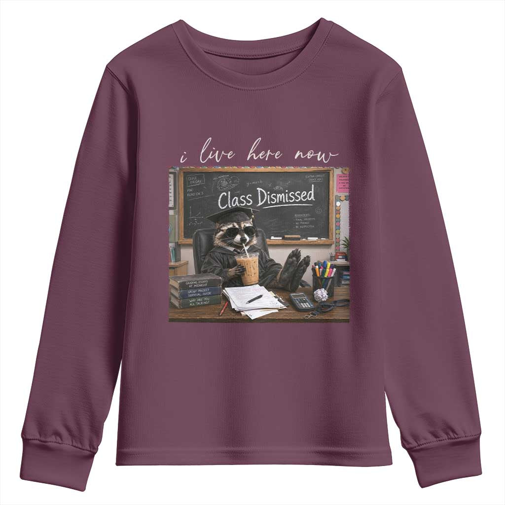 Funny Raccoon Graduation Youth Sweatshirt I Live Here Now TS14 Maroon Print Your Wear