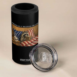 Probably Reading Trash Racoon 4 in 1 Can Cooler Tumbler Funny Racoon Book Lover 4th of July