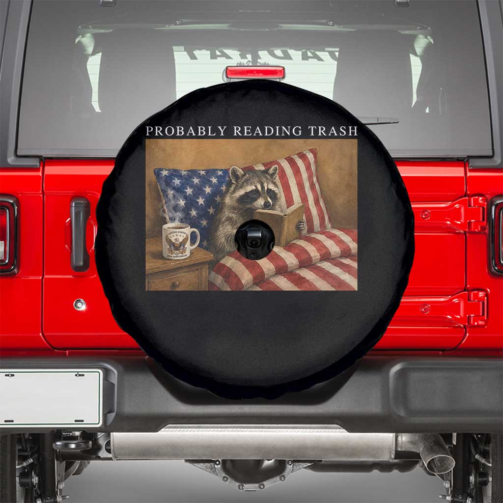 Probably Reading Trash Racoon Spare Tire Cover Funny Racoon Book Lover 4th of July