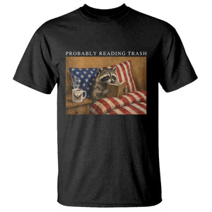 Probably Reading Trash Racoon T Shirt Funny Racoon Book Lover 4th of July