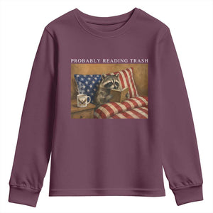 Probably Reading Trash Racoon Youth Sweatshirt Funny Racoon Book Lover 4th of July