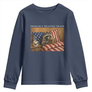Probably Reading Trash Racoon Youth Sweatshirt Funny Racoon Book Lover 4th of July