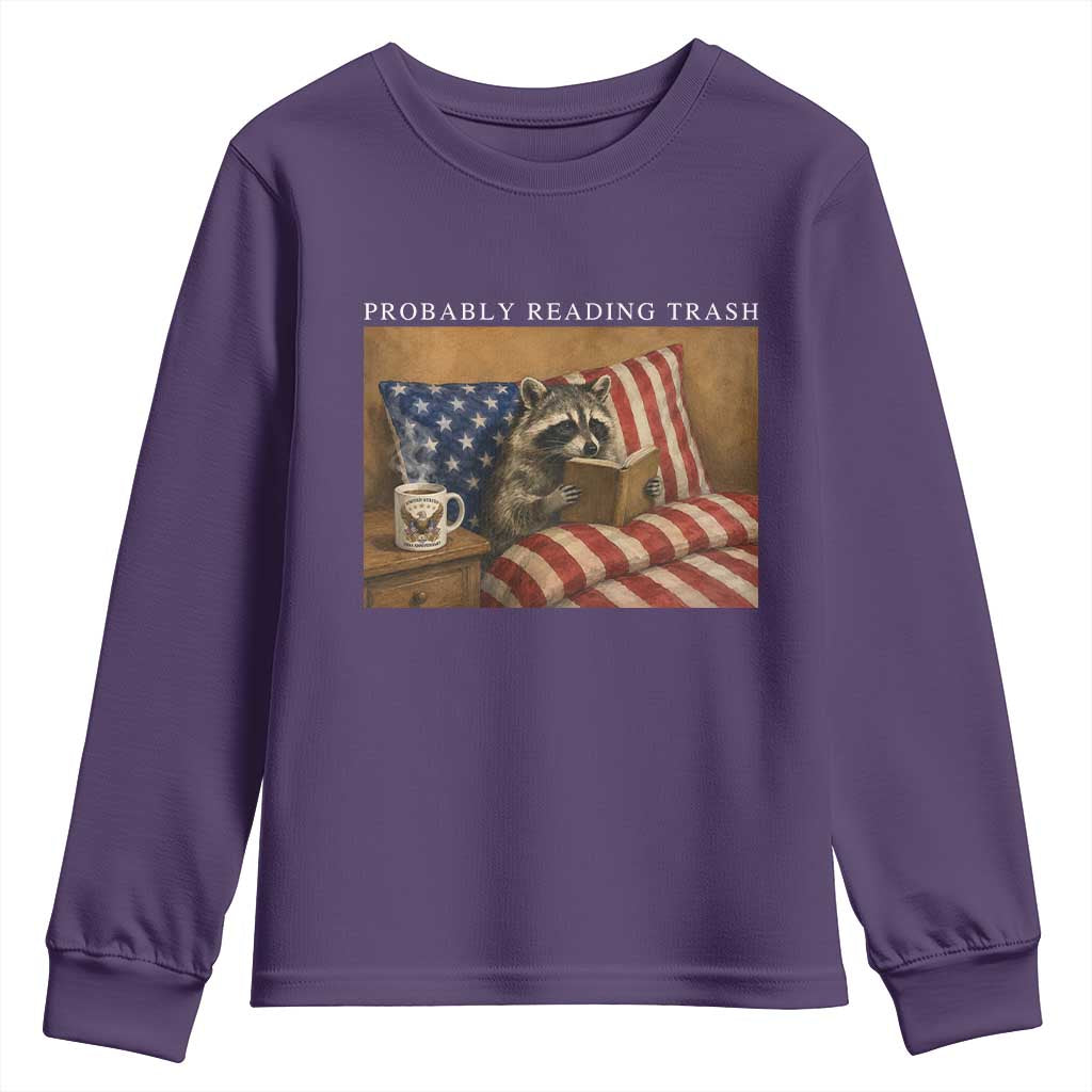 Probably Reading Trash Racoon Youth Sweatshirt Funny Racoon Book Lover 4th of July