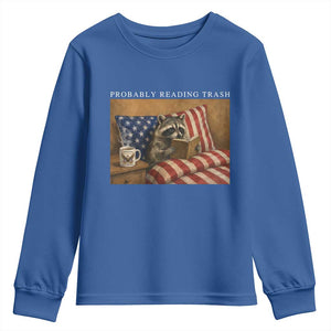 Probably Reading Trash Racoon Youth Sweatshirt Funny Racoon Book Lover 4th of July