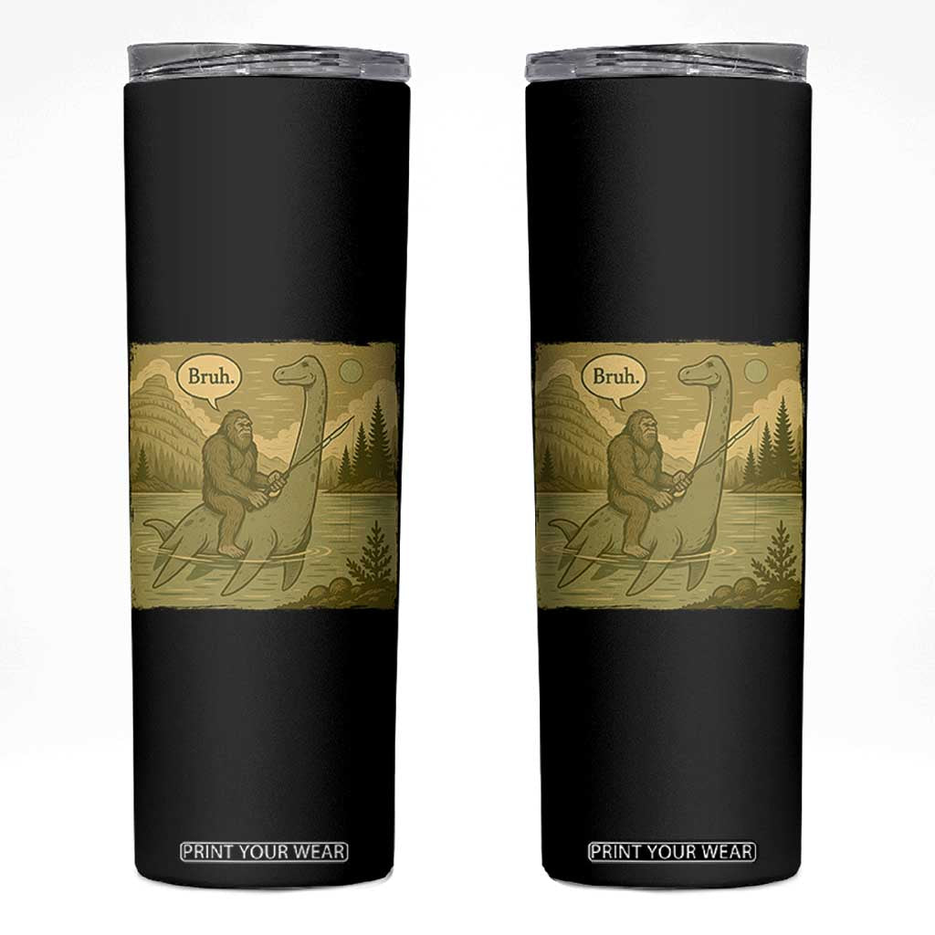 Funny Bigfoot Fishing Skinny Tumbler Sasquatch Loch Ness Monster Introvert Bruh TS14 Black Print Your Wear