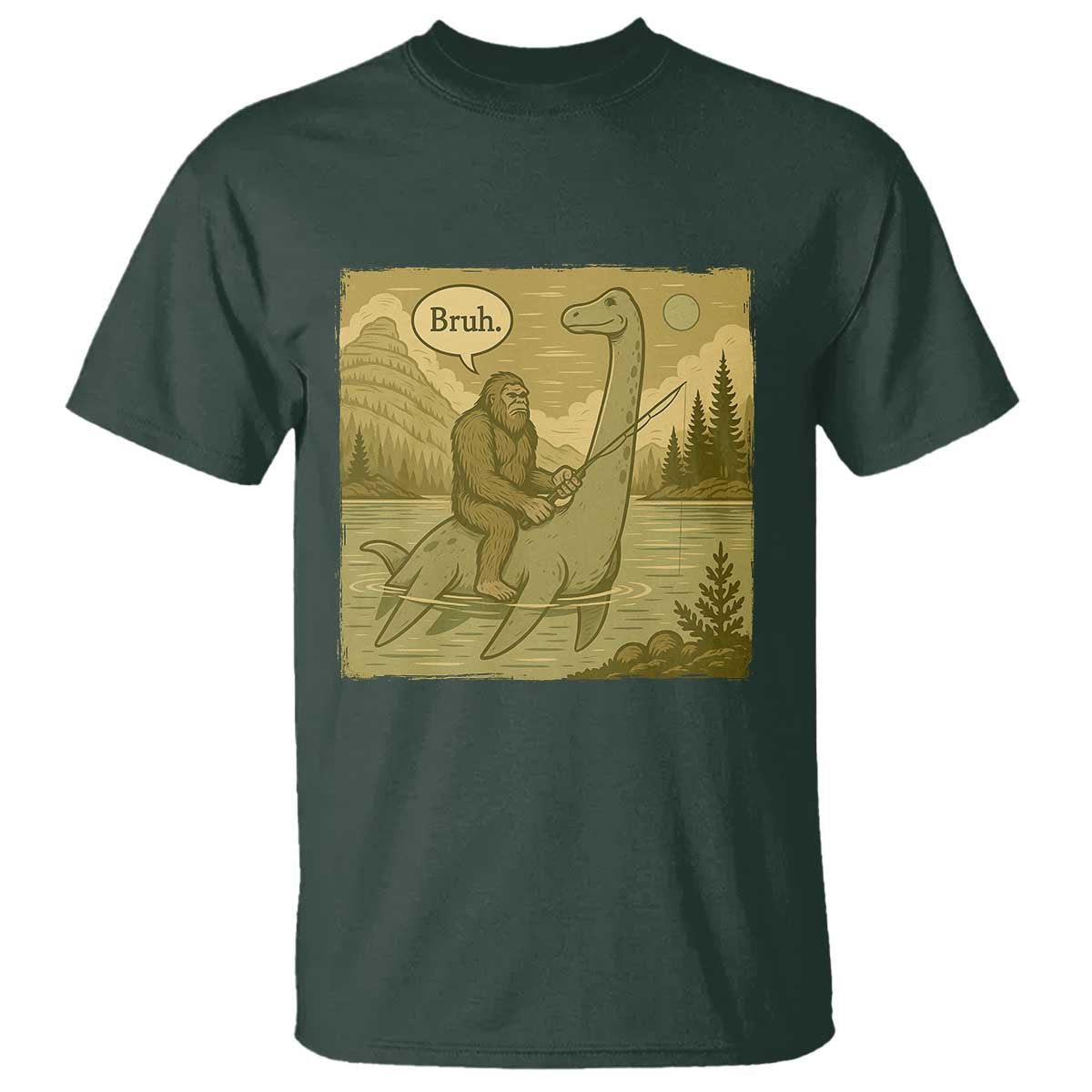 Funny Bigfoot Fishing T Shirt Sasquatch Loch Ness Monster Introvert Bruh TS14 Dark Forest Green Print Your Wear