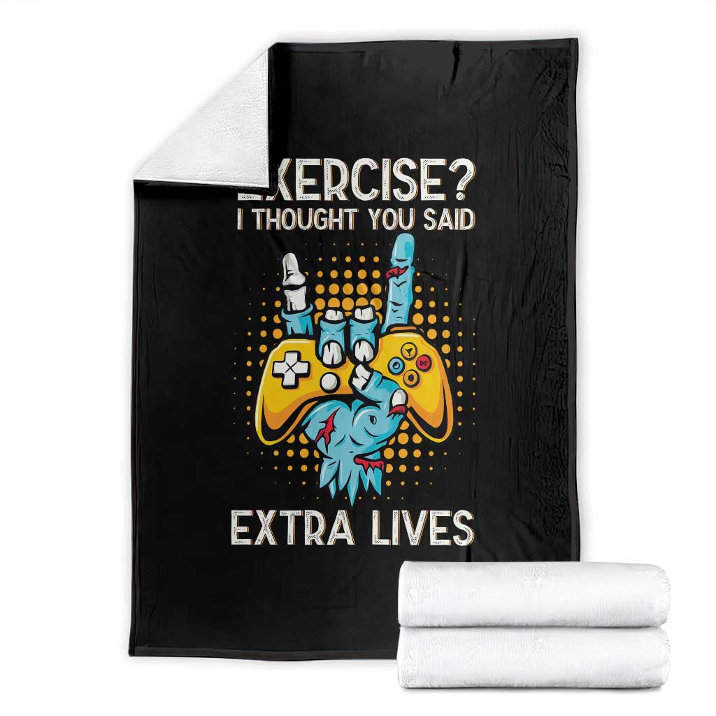 Funny Gamer Skeleton Hand Throw Blanket Exercise I Thought You Said Extra Lives TS14 Black Print Your Wear