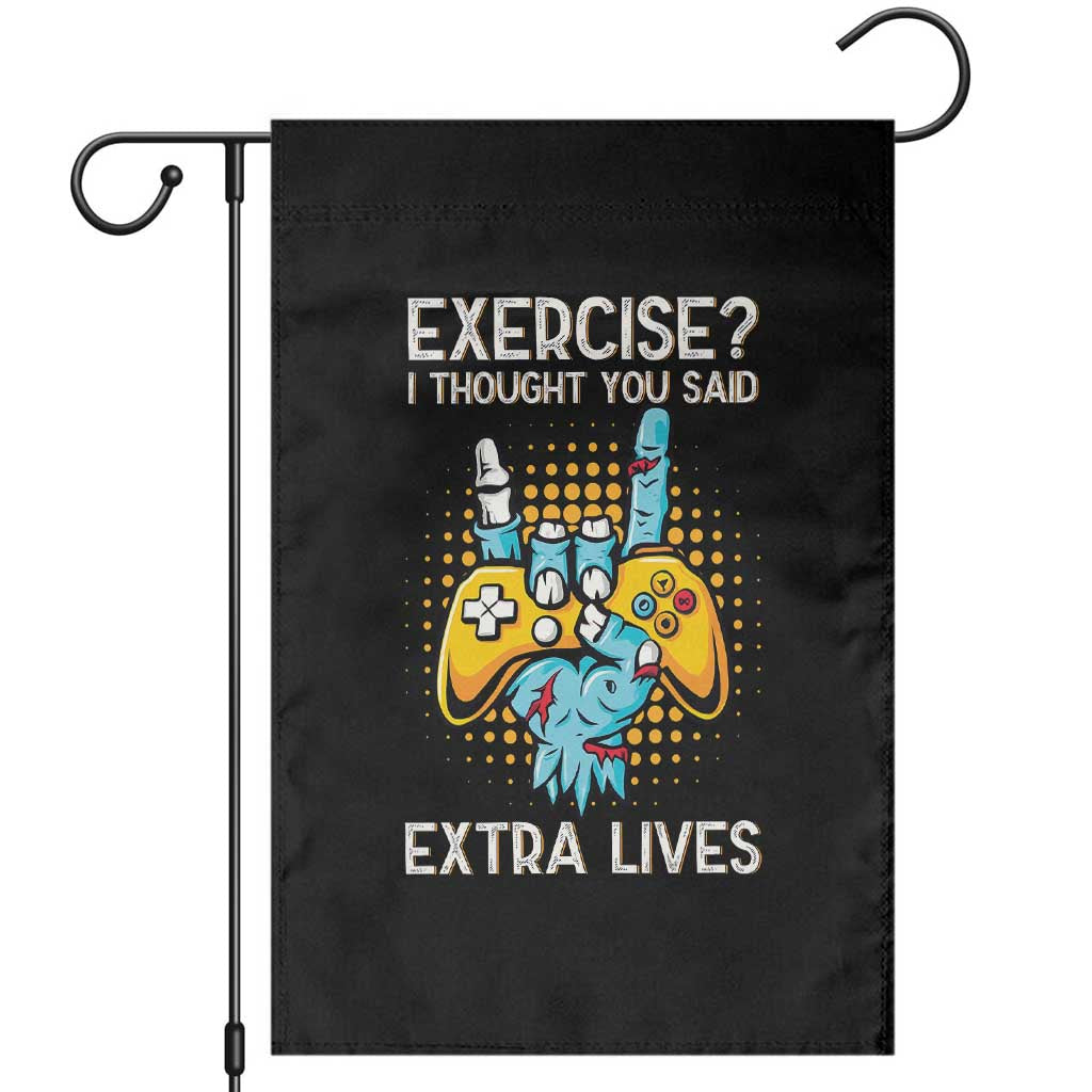 Funny Gamer Skeleton Hand Garden Flag Exercise I Thought You Said Extra Lives TS14 Black Print Your Wear