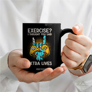 Funny Gamer Skeleton Hand Coffee Mug Exercise I Thought You Said Extra Lives TS14 Print Your Wear