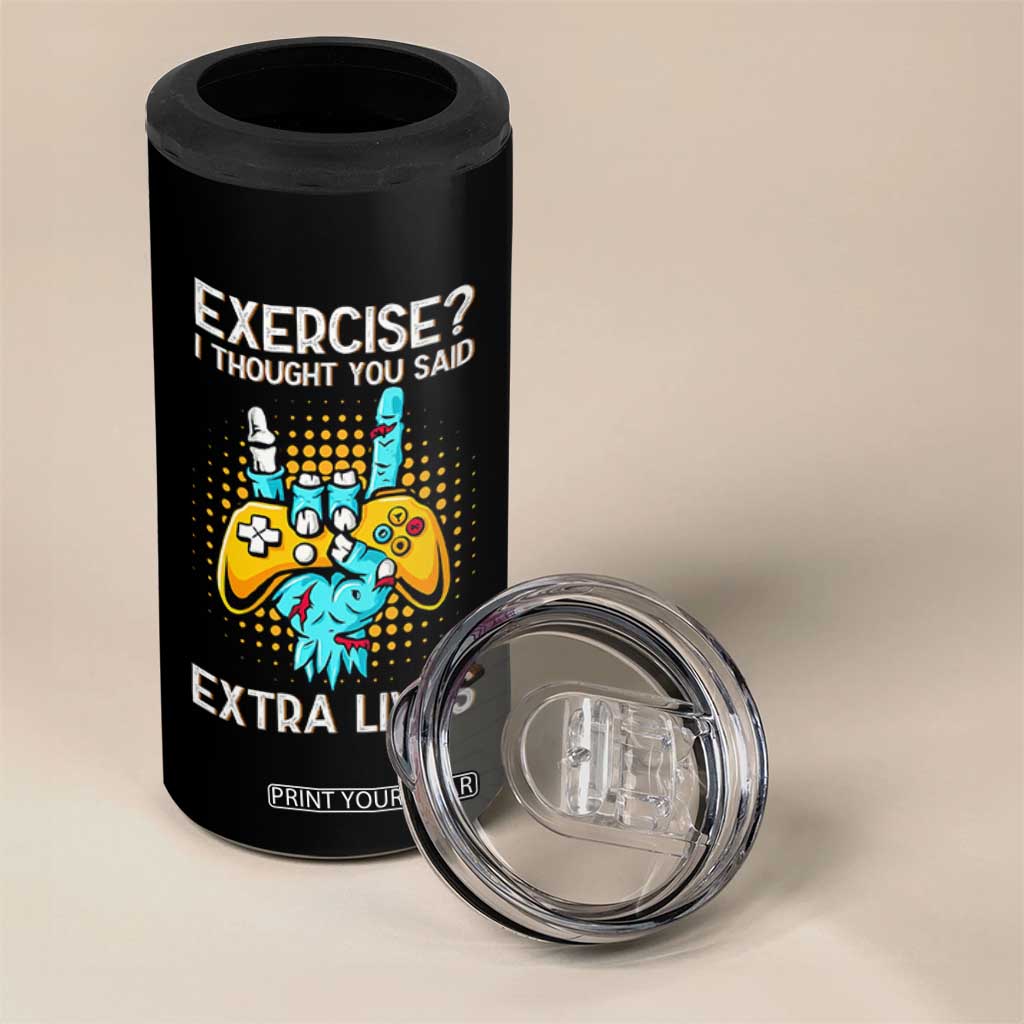 Funny Gamer Skeleton Hand 4 in 1 Can Cooler Tumbler Exercise I Thought You Said Extra Lives TS14 Print Your Wear