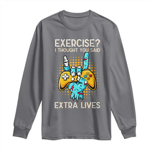 Funny Gamer Skeleton Hand Long Sleeve Shirt Exercise I Thought You Said Extra Lives TS14 Charcoal Print Your Wear
