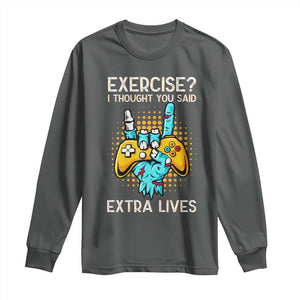 Funny Gamer Skeleton Hand Long Sleeve Shirt Exercise I Thought You Said Extra Lives TS14 Dark Heather Print Your Wear