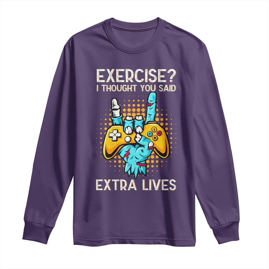 Funny Gamer Skeleton Hand Long Sleeve Shirt Exercise I Thought You Said Extra Lives TS14 Purple Print Your Wear