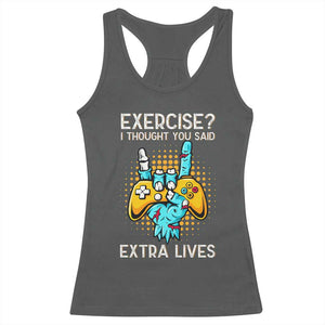 Funny Gamer Skeleton Hand Racerback Tank Top Exercise I Thought You Said Extra Lives TS14 Dark Heather Print Your Wear