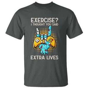 Funny Gamer Skeleton Hand T Shirt Exercise I Thought You Said Extra Lives TS14 Dark Heather Print Your Wear