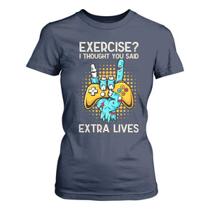 Funny Gamer Skeleton Hand T Shirt For Women Exercise I Thought You Said Extra Lives TS14 Navy Print Your Wear