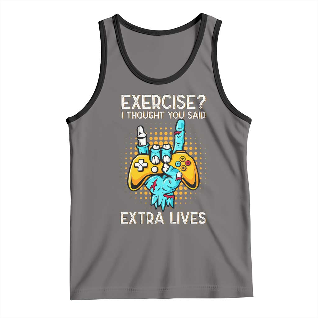 Funny Gamer Skeleton Hand Tank Top Exercise I Thought You Said Extra Lives TS14 Deep Heather Black Print Your Wear