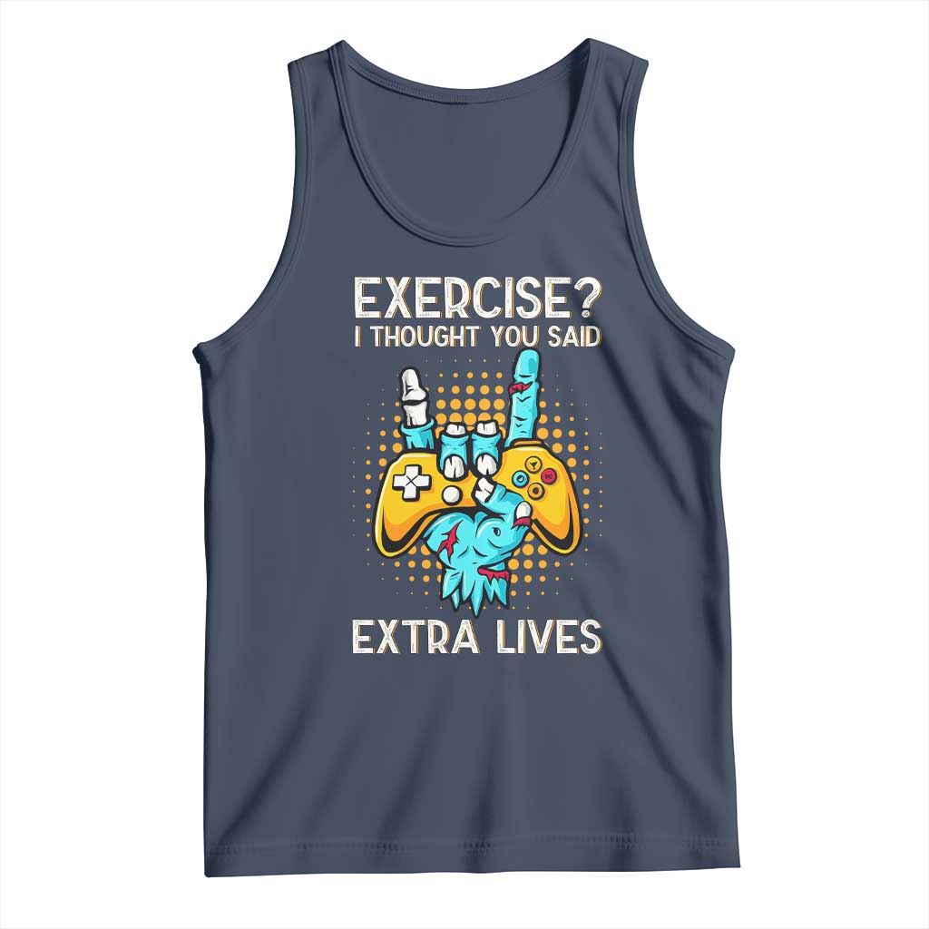 Funny Gamer Skeleton Hand Tank Top Exercise I Thought You Said Extra Lives TS14 Navy Print Your Wear