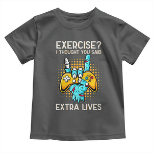 Funny Gamer Skeleton Hand Toddler T Shirt Exercise I Thought You Said Extra Lives TS14 Dark Heather Print Your Wear