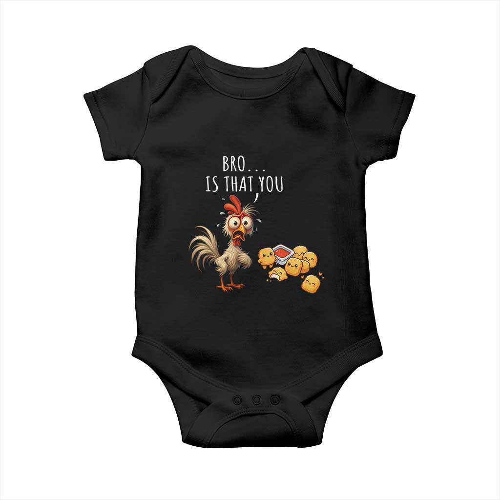 Funny Chicken Baby Onesie Is That You Bro TS14 Black Print Your Wear