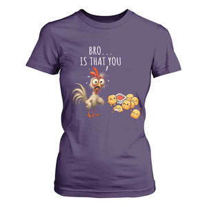 Funny Chicken T Shirt For Women Is That You Bro TS14 Purple Print Your Wear