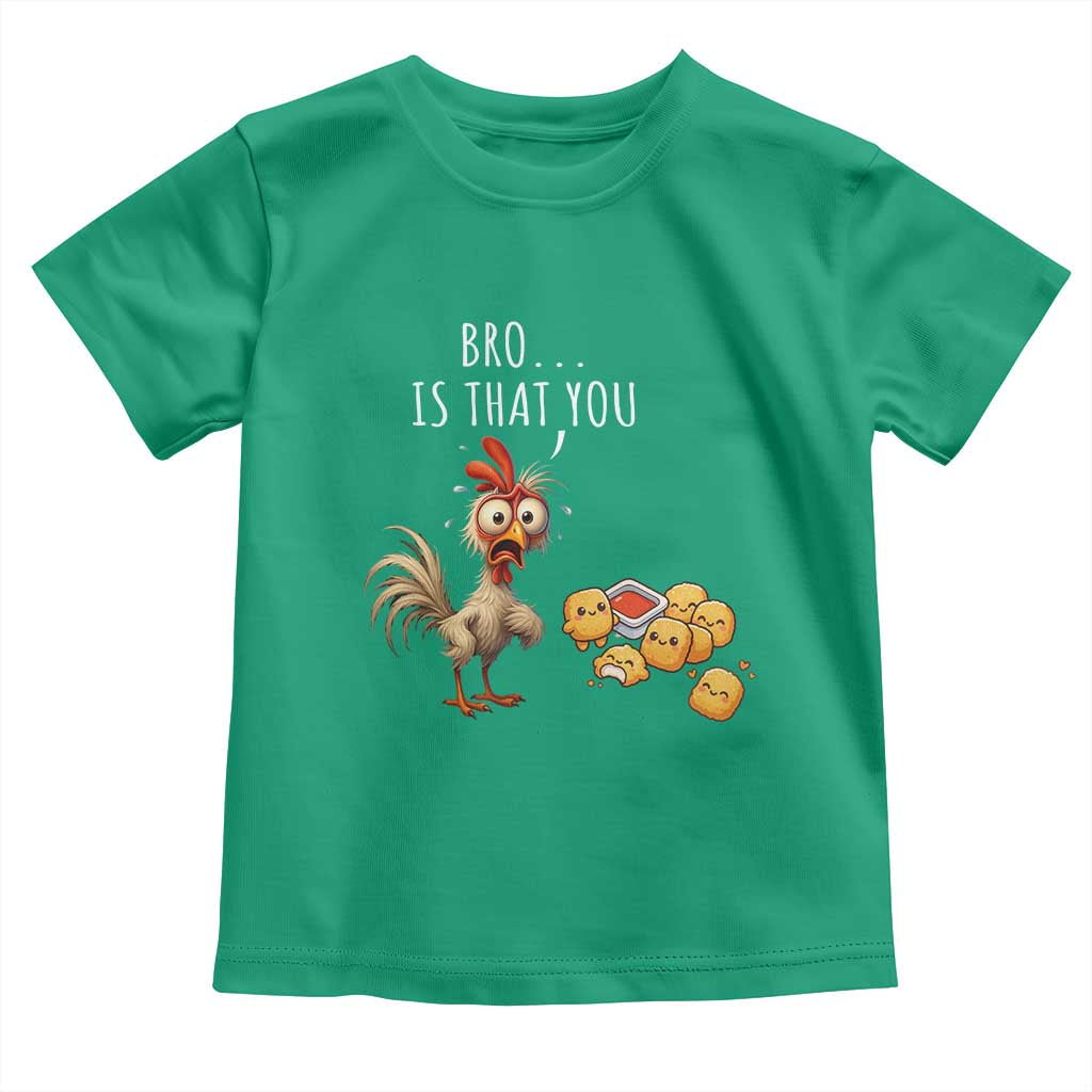 Funny Chicken Toddler T Shirt Is That You Bro TS14 Irish Green Print Your Wear