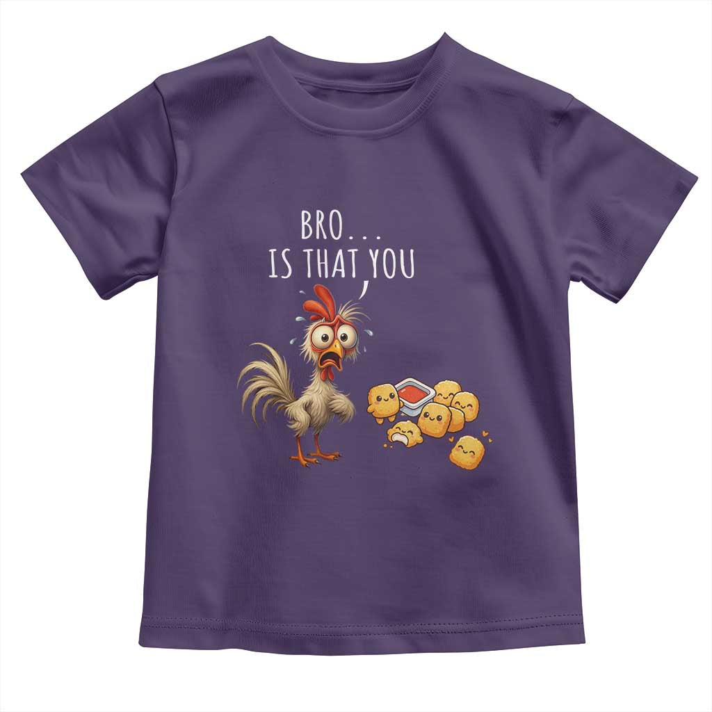Funny Chicken Toddler T Shirt Is That You Bro TS14 Purple Print Your Wear