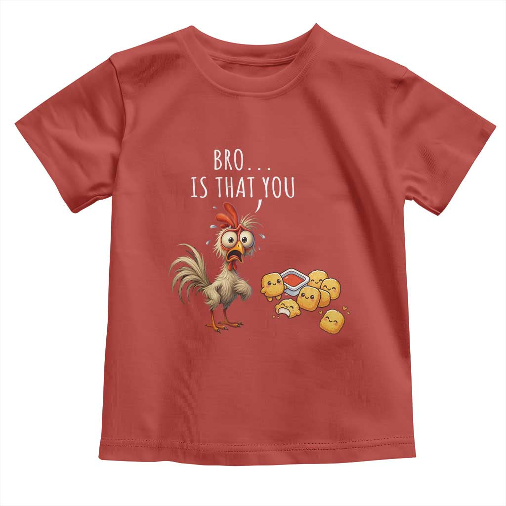 Funny Chicken Toddler T Shirt Is That You Bro TS14 Red Print Your Wear