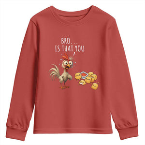 Funny Chicken Youth Sweatshirt Is That You Bro TS14 Red Print Your Wear