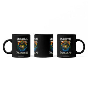 Funny Bass Fishing Coffee Mug I Am So Good At Catching Fish That The Fish Tell Stories About Me TS14 Print Your Wear